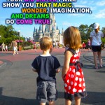 "See that place? Take my hand and as your big sister I will show you that magic, wonder, imagination, and dreams do come true!" - http://www.DizRadio.com