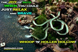 "The Joy of Days When You Could Relax, and Brave ... Whoop 'N' Holler Hollow!"