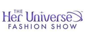 Comic-Con International Subscription Video-On-Demand Service Announces FIRST Original Series Based on ASHLEY ECKSTEIN’S Popular “Her Universe Fashion Show”