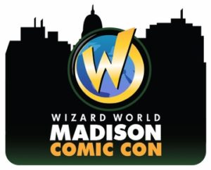 Wizard World Comic Con Madison 2017