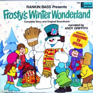 The Rankin/Bass Productions and Disneyland Records 1976 LP: Frosty's Winter Wonderland