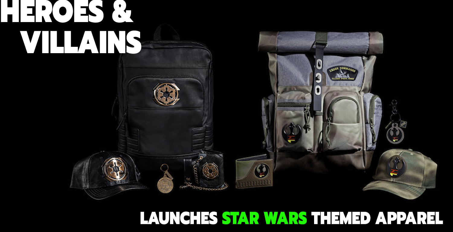 Heroes & Villains Launches Star Wars Themed Apparel and Accessories Collection