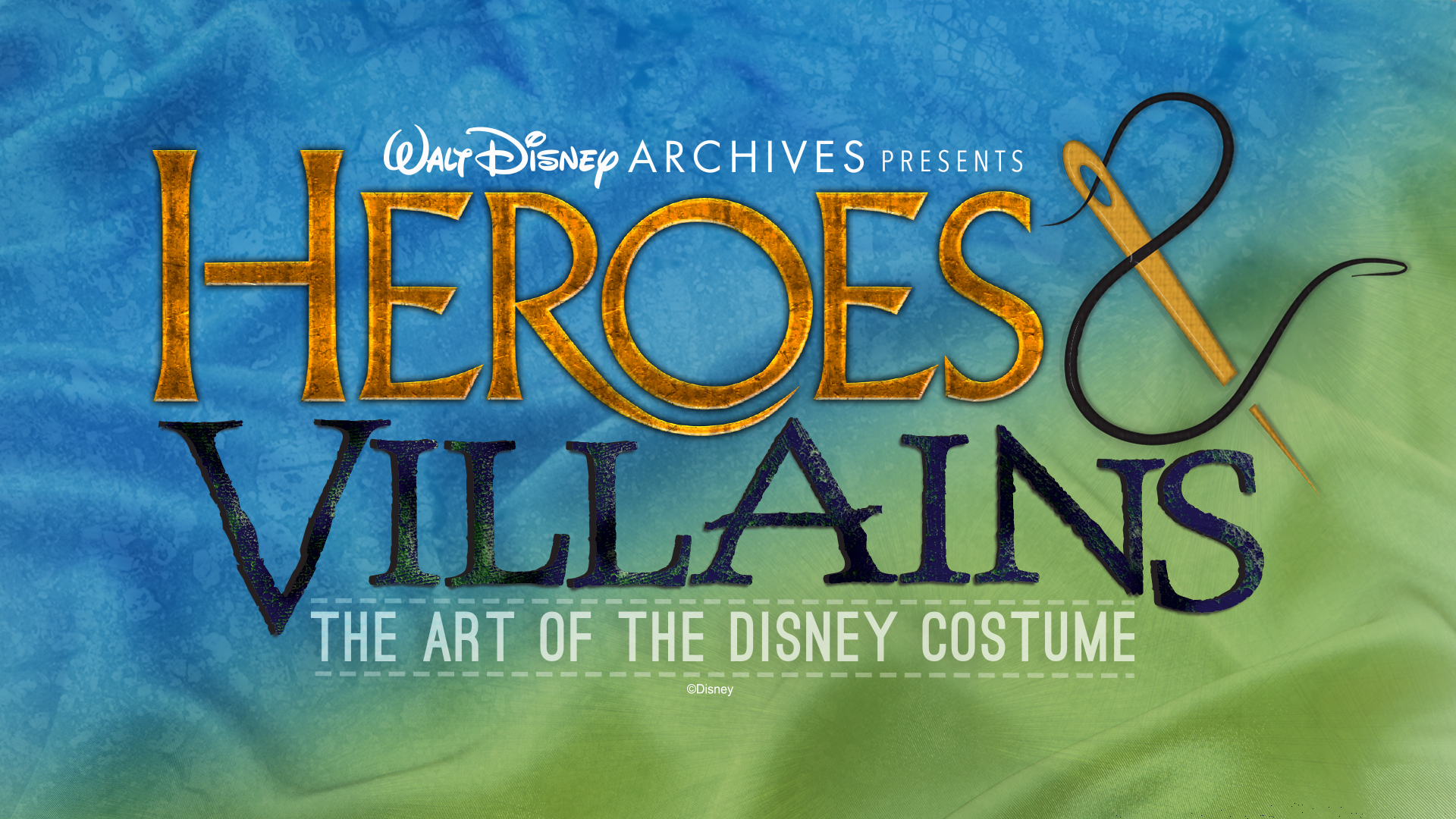 Brand-New Walt Disney Archives Exhibit Celebrating Disney’s MostIconic Heroes and Villains to Open at D23 Expo 2019