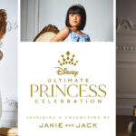 Janie And Jack Debuts "Everyone's A Princess" Campaign To Celebrate The Launch Of Disney Princess-Inspired Collection