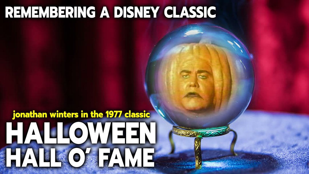 Remembering a Halloween Classic with Jonathan Winters as a Pumpkin Head in Disney’s Halloween Hall o' Fame