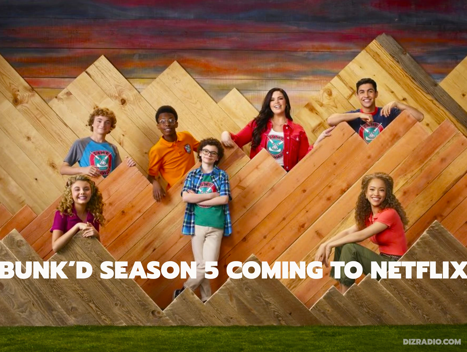 Disney Channel's Bunk’d Season 5 Finishing First Run and Headed to Netflix in September