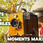 "Capture the Moments. Capture the Smiles. Moments Make Memories." The Jungle Cruise
